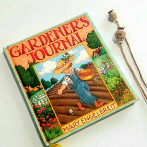 Gardener&#39;s Journal, Mary Engelbreit, 1994, illustrated, flowers, sweet art, gardening, plant love