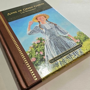 Anne of Green Gables, L M Montgomery, Hardback, Classic, 2004 edition