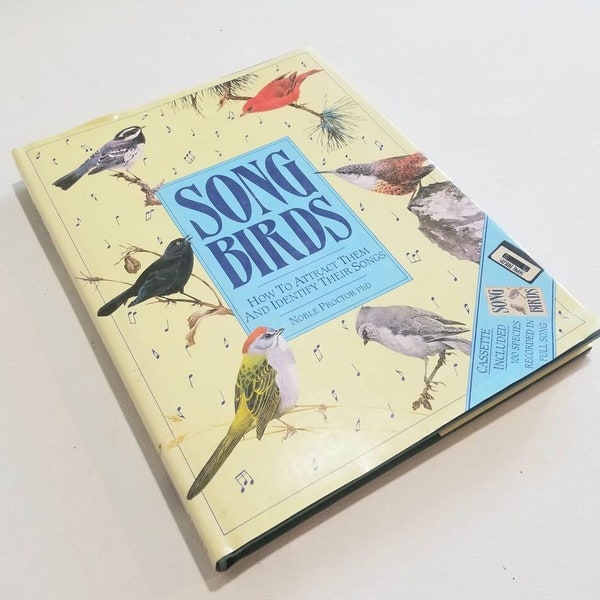 Song Birds, How to Attract, Noble Proctor,  , illustrated, 1998, Hardback, Vintage Book, Birds, Bird lover, 1988