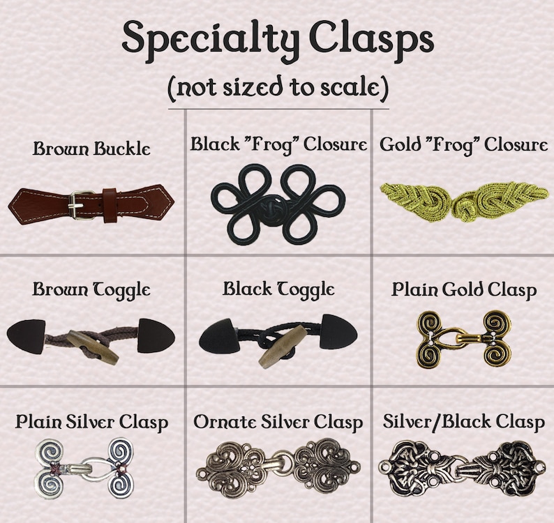 May include: Nine different types of clasps for clothing, including a brown leather buckle, a black frog closure, a gold frog closure, a brown toggle, a black toggle, a plain gold clasp, a plain silver clasp, an ornate silver clasp, and a silver and black clasp.
