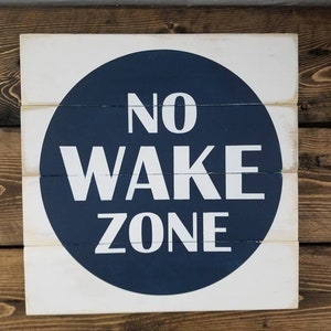 No Wake Zone Sign Style 2, Nautical Nursery Decor, Lake House Decor, Baby Girl Boy Room Sign, Distressed Nautical Sign, Coastal Theme Room