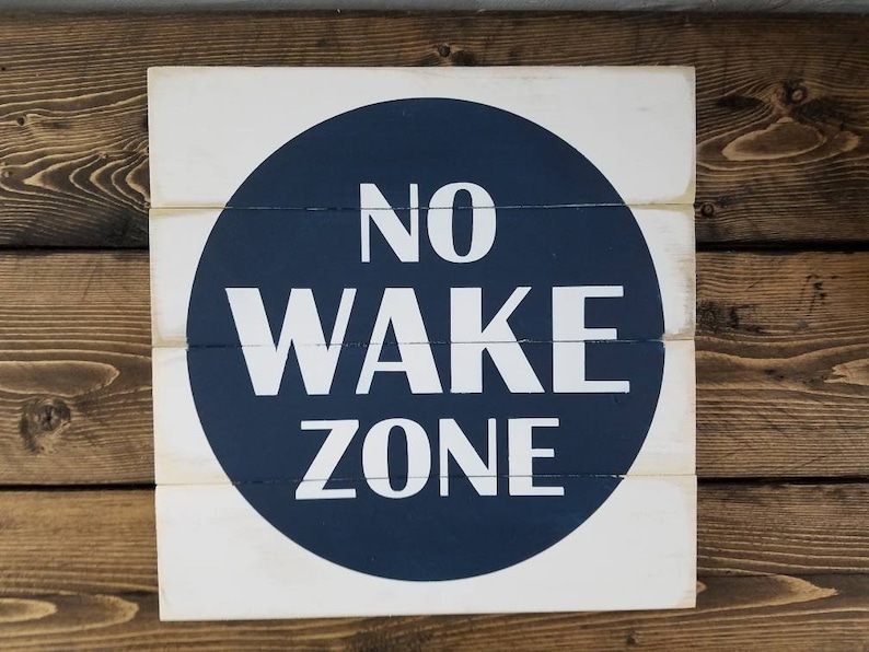 No Wake Zone Sign Style 2 Nautical Nursery Decor Lake House Etsy