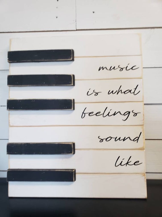 Rustic Piano Wall Hanging, Farmhouse Piano Decor, Band, Choir Director, Music Teacher Gift, Music is What Feelings Sound Like