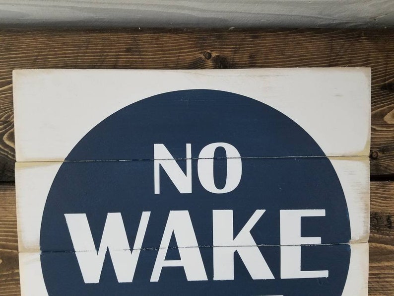 No Wake Zone Sign Style 2 Nautical Nursery Decor Lake House Etsy