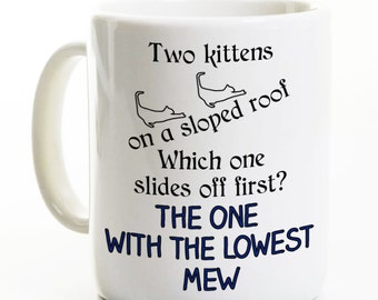 Physics Physicist Coffee Mug - Funny Coffee Mug - Scientist Gift - Gag Gift - Slope Mew Humor