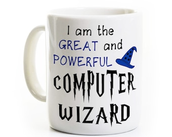 Computer/IT Coffee Mug - I Am the Great and Powerful Computer Wizard - Humorous Gift, Geek/Nerd Mug - Information Technology Mug - Genius