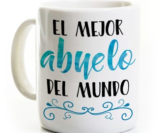 Abuelo Coffee Mug Spanish - Regalo Dia de los Padres  - Gift for Grandfather, Tata, Papa, Granddad, Pop-pop - Latino