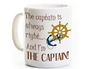 Mariner Rule Mug - The Captain is Always Right - Boating Humor Gift - Father's Day Gift