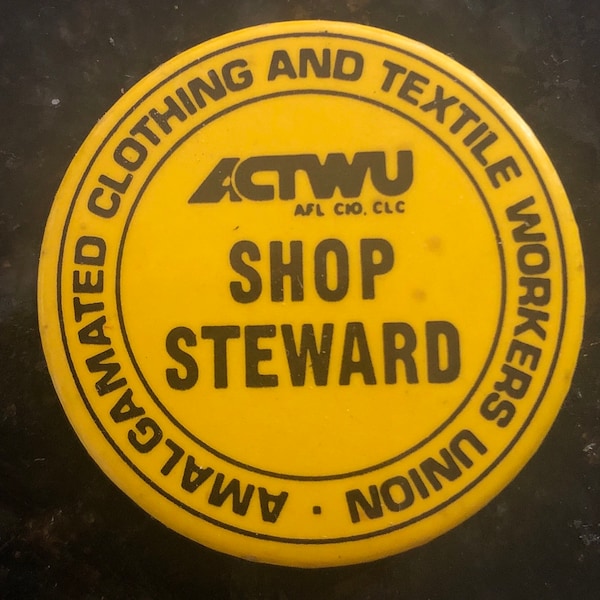 Vintage Actwu Amalgamated Pin Button 10 badge Clothing and Textile workers union