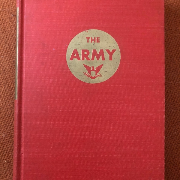 Vintage What the Citizen Should Know About the Army Harvey S. Ford illustrations by Andre Jandot W W Norton and Company 1941 1942 hardcover