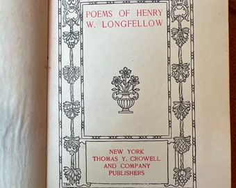 1893 / 1901 Poems of Henry W. Longfellow - Thomas Y. Crowell hardcover book