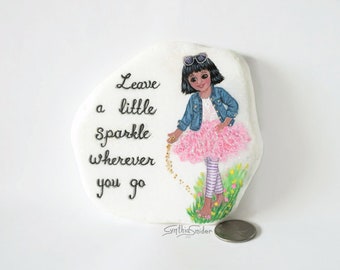 Santorini stone with message, quote rock, hand painted stone, girl with tutu, inspirational message, white rock with quote, painted rock