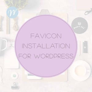 May include: A purple circle with the text "Favicon Installation for Wordpress" on a white background.