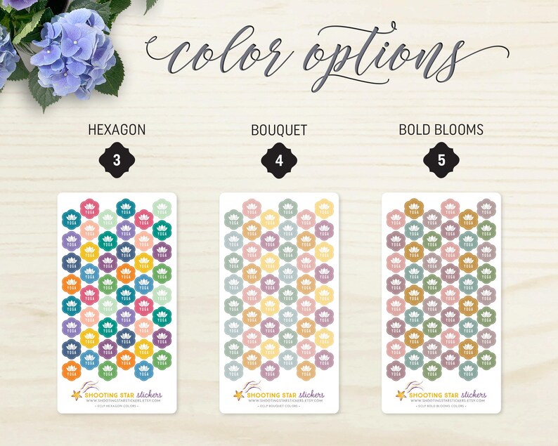 May include: Three sticker sheets with hexagon-shaped designs in various color palettes: Hexagon, Bouquet, and Bold Blooms. Each sheet features multiple stickers with a floral design and the word "YOGA". The text "color options" is at the top.