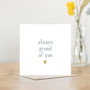 Always proud of you card for well done congratulations | degree exams graduation new job | encouragement | printed personalised message