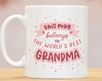 World's Best Grandma Mug - Granny gift - Nanny Present ideas - Birthday gift for Grandparents - Nan - from grandchild - grandchildren mg049