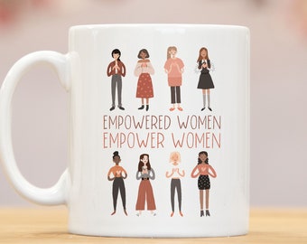 Mujeres empoderadas empoderan a las mujeres taza, tazas feministas, tazas para mujeres, regalos para ella, feminismo, motivacional, inspirador, mejor regalo de amiga
