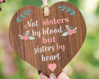 Best friend gifts UK not sisters by blood but sisters by heart wooden plaque christmas birthday