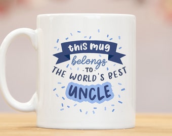 World's Best Uncle Mug, I love you gift, uncle mug, gifts for uncle, gifts for him, blue nephew niece funny mug gift, birthday - mg061