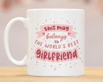 World's Best Girlfriend Mug, girlfriend gift, gift for her, anniversary gift, anniversary gifts, birthday gift, gift, birthday gifts, mg047