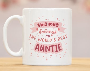 World's Best Auntie Mug - Aunt gift - Cousin Pink Present ideas - Birthday gift for Aunty - from niece or nephew - gift for sister - mg051