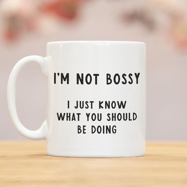 I'm not bossy mug |  boss Christmas gift | colleague gift co worker gift | funny mug management manager