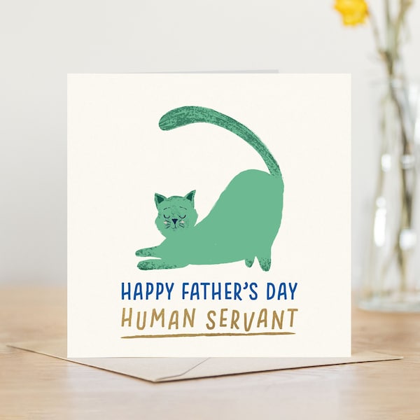 Human servant cat fathers day card | cat dad card for a cat lover card | cat father's day card | funny cat card for cat dad