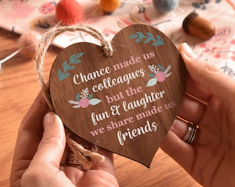 Chance made us colleagues, colleague gift, gift for friend, retirement gift, friendship plaque, chance made us, friendship sign