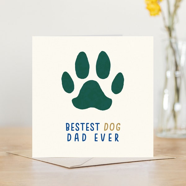 Best dog dad card | fathers day card or birthday card | card from dog fathers day card | dog dad | dog lover card from the dog