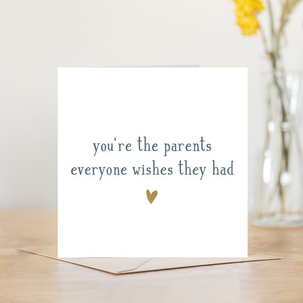 Mum and dad card | parents everyone wishes they had | parents anniversary card for mum and dad | personalised card