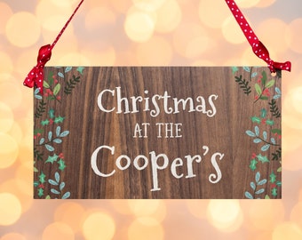 Christmas at the sign - Personalised Christmas Family sign - Xmas Home Decor - Name Wooden Hanging Plaque - Festive Rustic Sign - AM59