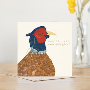 Dad you are magni-pheasant country lover fathers day card | father's day card for dad | happy fathers day | dad card personalised