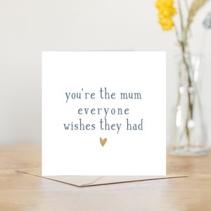 You're the mum everyone wishes they had | card for mum mummy card | happy birthday mum | personalised card | mum birthday gift card for her