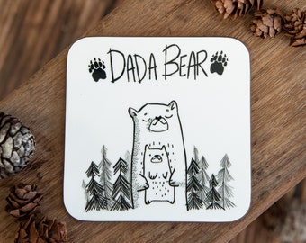 Dada Bear Coaster, Father's Day Mug Gift, Tea Coffee Lover Dad Gifts, Daddy Bear, Gifts for Him, Present from Daughter or Son, COASTER002