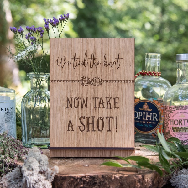 We tied the knot now take a shot wedding sign / wooden rustic reception decor / shot table signage, bar sign wedding, custom cocktail 20WS