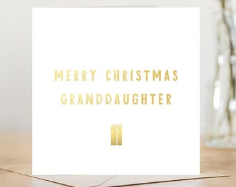 Happy Christmas Granddaughter | Luxury gold foil  cards for Granddaughter at Christmas | special card for granddaughter greeting card