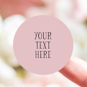 Blush pink your text here wedding stickers | custom stickers personalised | text business labels | party stickers round sticker | pink party