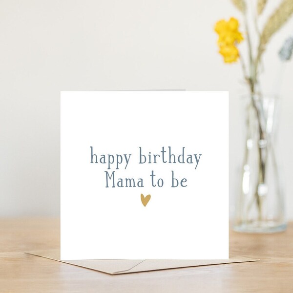 Happy birthday mama to be | birthday card for a special mama | mummy to be pregnant pregnancy mum to be | personalised with message | mum