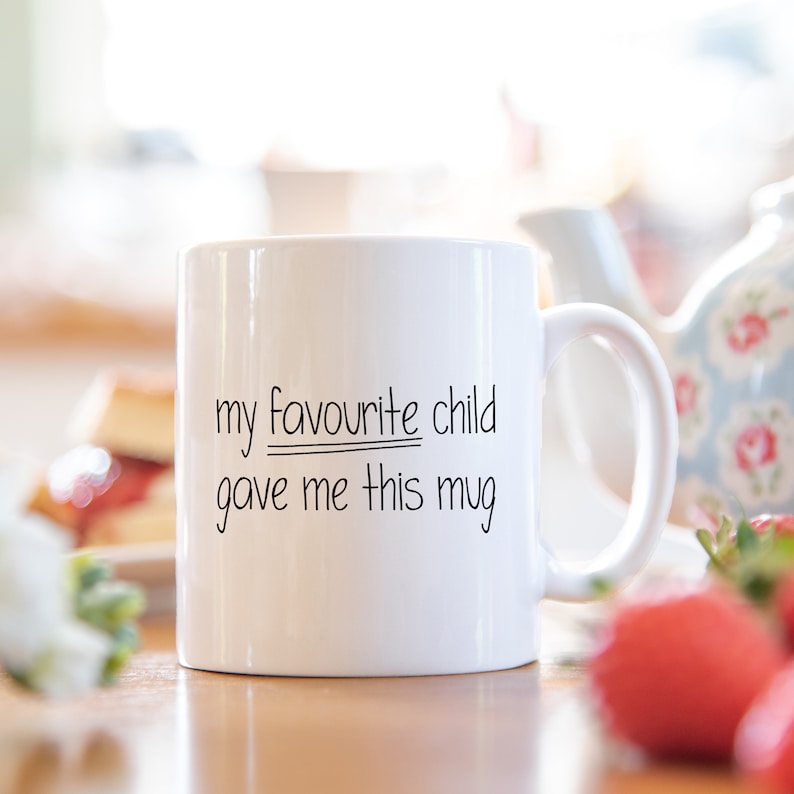 Favourite child mug, funny gift, gift for mum, mum gift, gifts for mum, coffee mug, mothers day gift, Christmas, birthday, funny gifts image 6