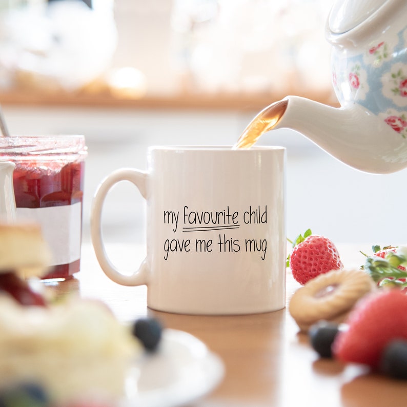 Favourite child mug, funny gift, gift for mum, mum gift, gifts for mum, coffee mug, mothers day gift, Christmas, birthday, funny gifts image 1