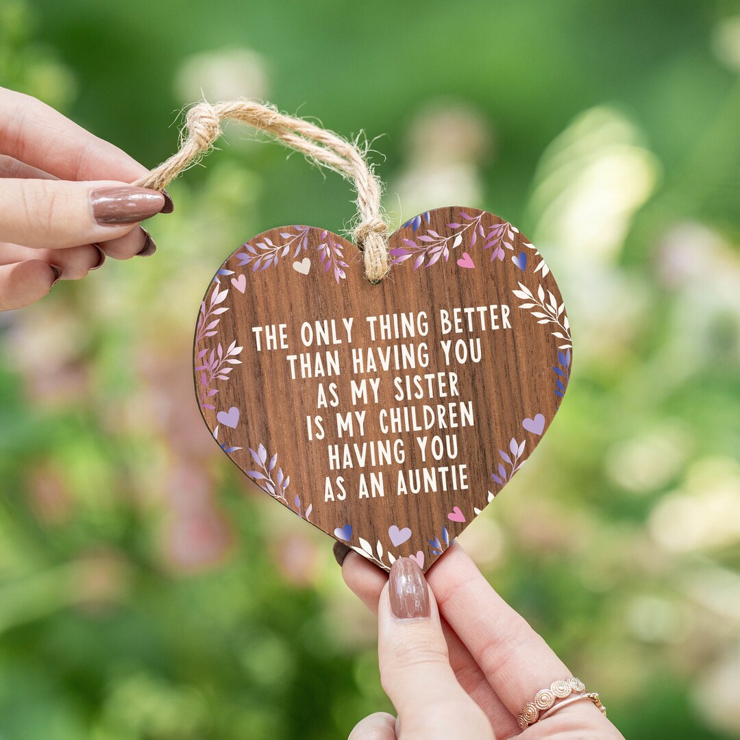 Auntie Gift Aunt Gift the Only Thing Better Than Having You as a Sister