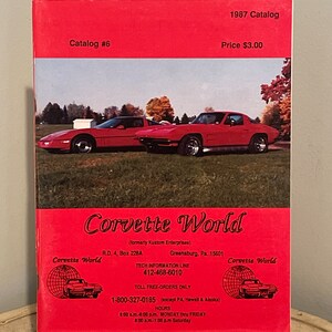 May include: A red 1987 Corvette World catalog with a red Corvette on the cover. The catalog is for sale for $3.00. The catalog is from Kustom Enterprises and includes a toll-free number for ordering.