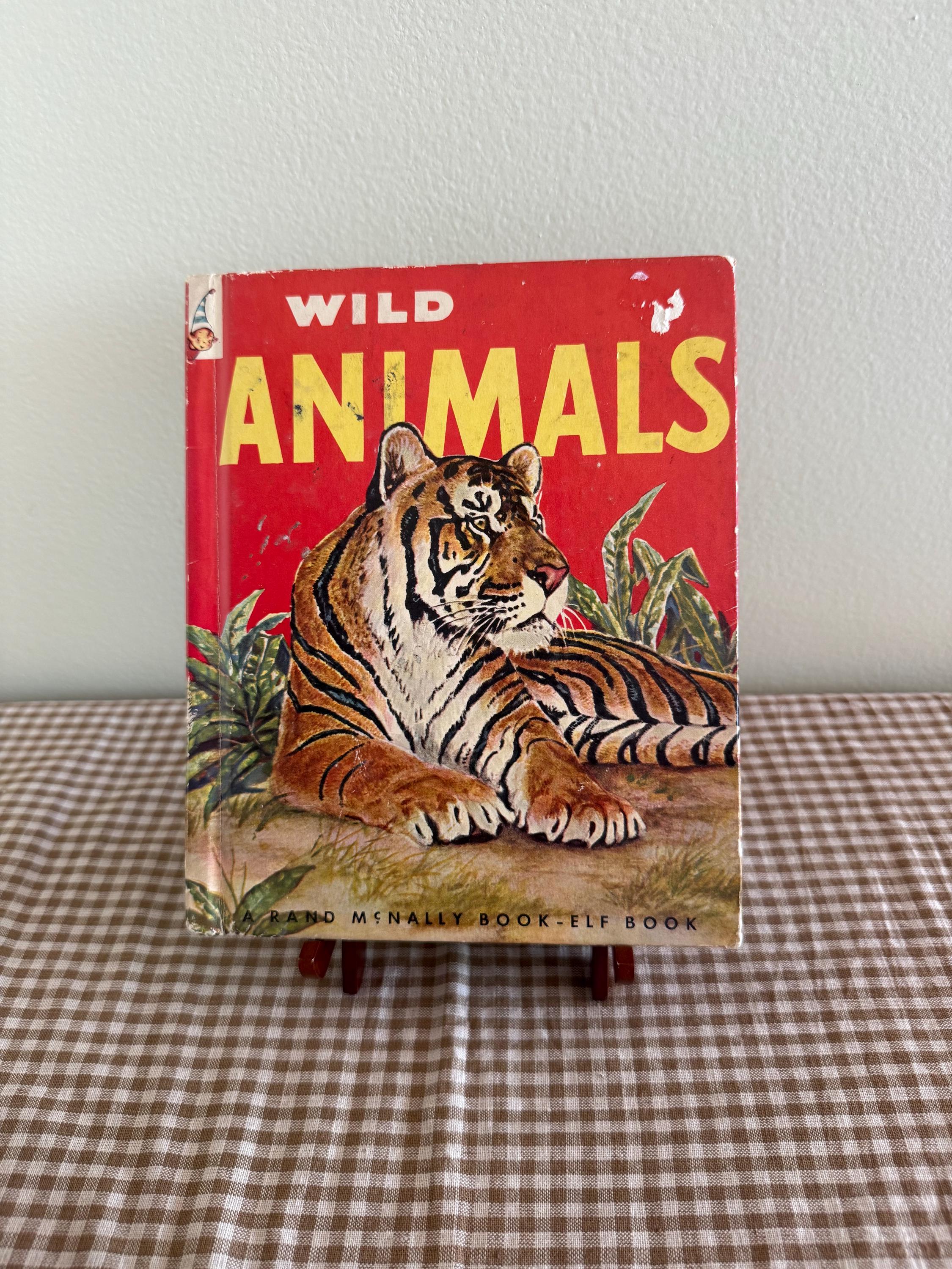 Vintage Children's Book: Wild Animals, Rand Mcnally Elf Book (1951