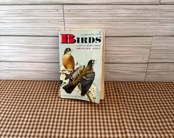 Vintage Book: A Guide to the Most Famous American Birds, 1954