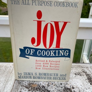 The Joy of Cooking ~ All Purpose Cookbook ~ Copyright 1967