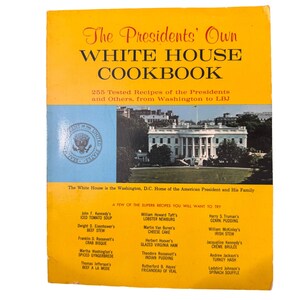 The President&#39;s Own White House Cookbook SC 1968 American Recipes