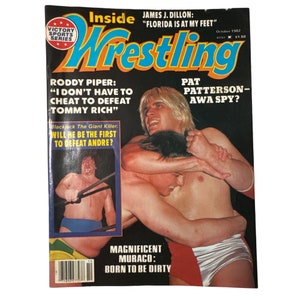 May include: A vintage wrestling magazine cover featuring a wrestling match between two men. The cover features the text "Inside Wrestling" and the names of the wrestlers, "Roddy Piper" and "Pat Patterson".