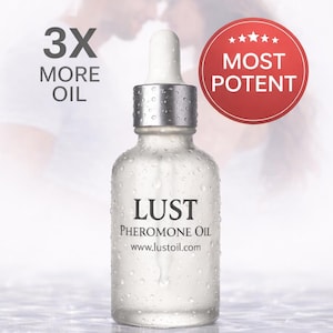 LUST X-Tra Strength Pheromone Oil Dropper 1oz – Extra Potent Unisex Attraction & Confidence Scent