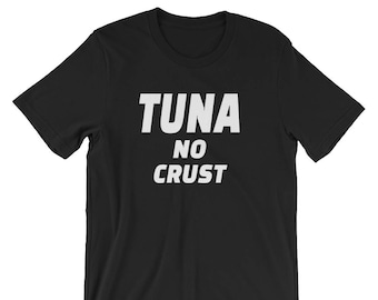 Tonno senza crosta - T-shirt unisex