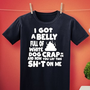腹いっぱいの白い犬の糞を私にぶちまけろ - ステップ・ブラザーズ映画名言ユニセックスTシャツ